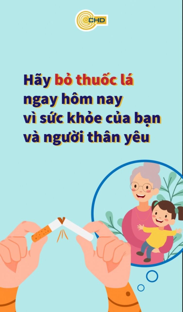 Có thể là hình ảnh về văn bản cho biết 'CCHD CHD Hãy bỏ thuốc lá ngay hôm nay vì sức khỏe của bạn và người thân yêu'